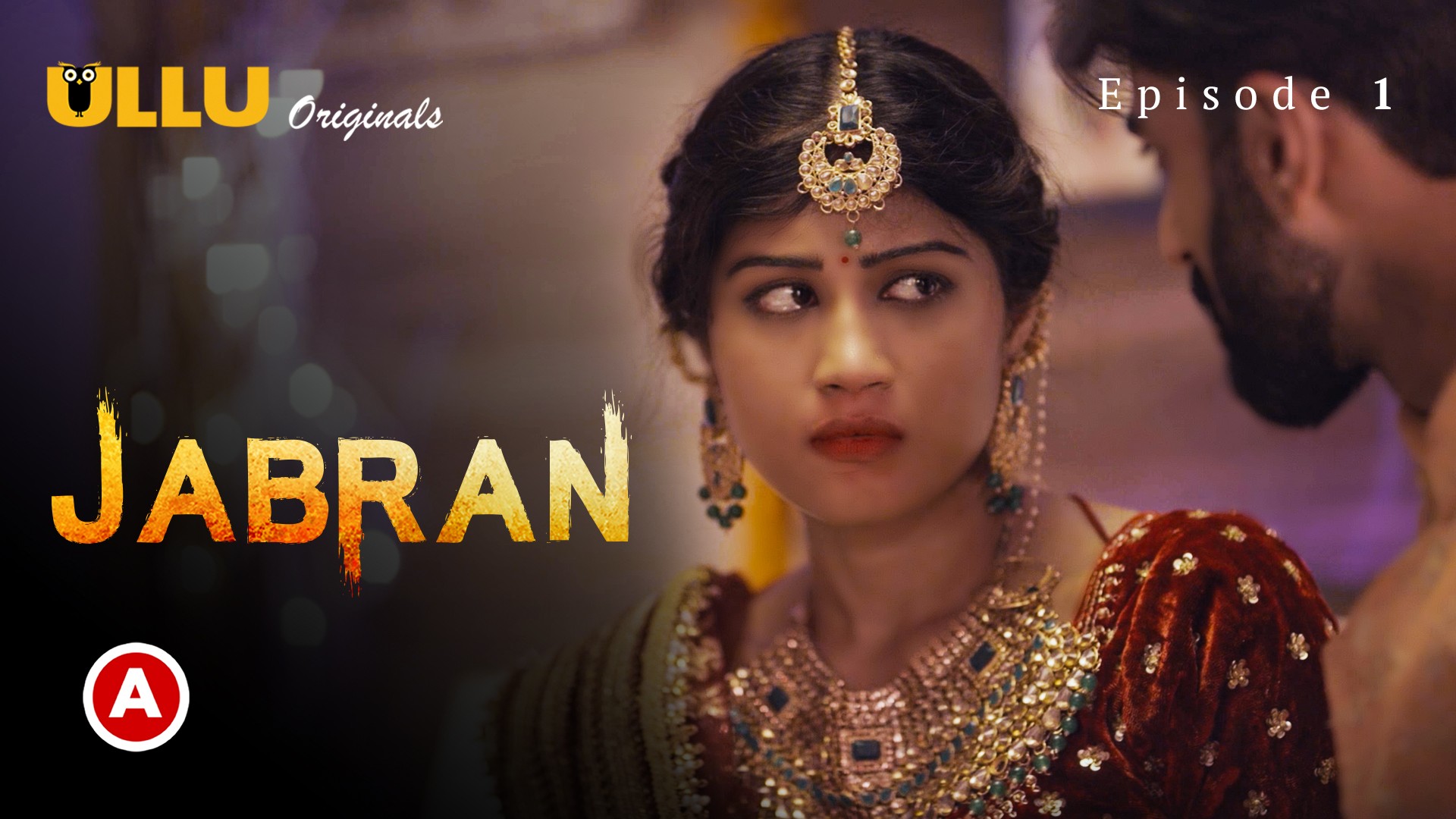 Jabran Part 1 S01E01 2022 Hot Web Series