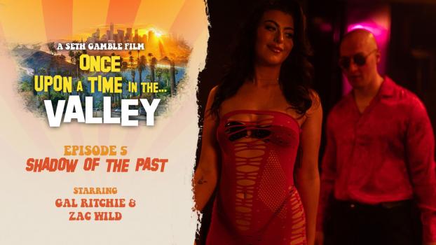 Wicked 2025 08 08 Gal Ritchie Once Upon A Time In The Valley Episode 5