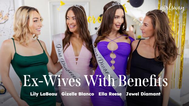 GirlsWay 2025 10 05 Lily Labeau Gizelle Blanco Ella Reese And Jewel Diamant Ex-Wives With Benefits