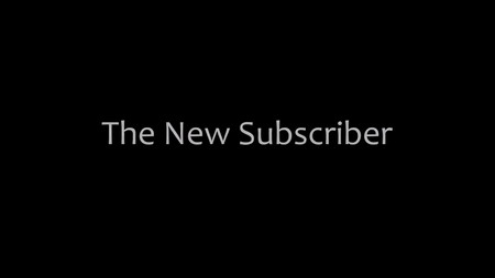 20 06 18 Lilian Stone The New Subscriber