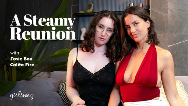 GirlsWay 2025 12 14 Josie Boo And Calita Fire A Steamy Reunion