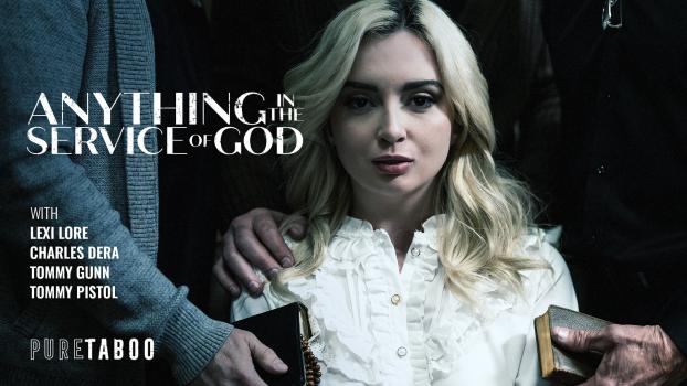 PureTaboo 2025 12 23 Lexi Lore Anything In The Service Of God
