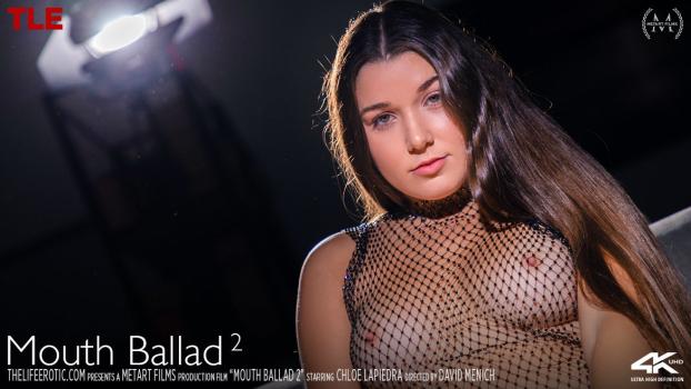 TheLifeErotic 2026 01 30 Chloe Lapiedra Mouth Ballad 2