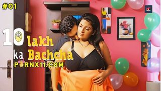 10 Lakh Ka Bachcha E01 2025 Hindi Hot Web Series Porn NamasteyFlix