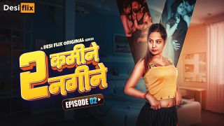 2 Kamine Nagine E02 2024 Hindi Uncut Hot Web Series Porn DesiFlix