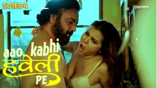 Aao Kabhi Haveli Pe E04 2024 Hindi Hot Web Series Porn HitPrime