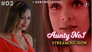 Aunty No.1 E02 2023 Hindi Hot Web Series Porn Hunters