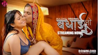 Badhai Lo E03 2025 Hindi Hot Web Series Porn Hulchul