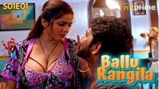 Ballu Rangeela E01 2024 Hindi Hot Web Series Porn HitPrime