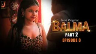 Balma E03 2024 Hindi Hot Web Series Porn Jalva