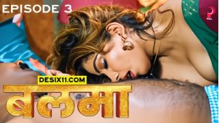 Balma E03 (2025) PullApp Hindi Hot Web Series Porn