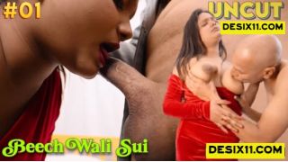 Beech Wali Sui E01 Hindi Hot Web Series Porn CineOn