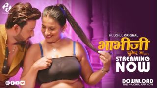 Bhabhi Ji Suniya Na E03 2025 Hindi Hot Web Series Porn Hulchul