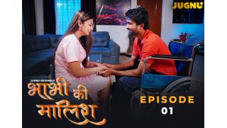 Bhabhi Ki Malish E01 2025 Hindi Hot Web Series Porn Jugnu