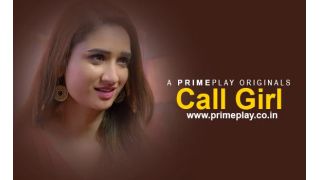 Call Girl 2024 Hindi Short Film Porn PrimePlay
