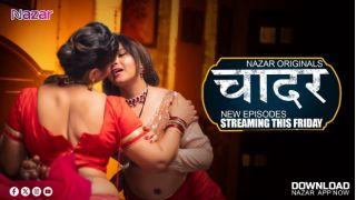 Chaadar E04 2024 Hindi Uncut Hot Web Series Porn Nazar