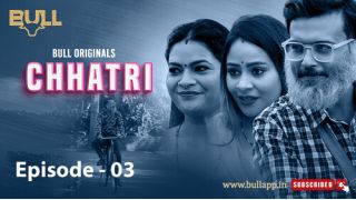 Chhatri E03 2024 Hindi Hot Web Series Porn BullApp