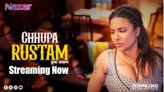 Chhupa Rustam E03 (2024) Nazar Hindi Hot Web Series Porn