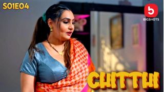 Chitthi E04 2024 Hindi Hot Web Series Porn BIGShots