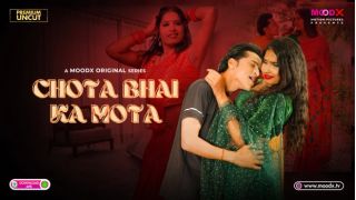 Chota Bhai Ka Mota E02 2025 Hindi Uncut Hot Web Series Porn Moodx