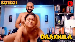 Daakhila E01 2023 Hindi Hot Web Series Porn BIGShots