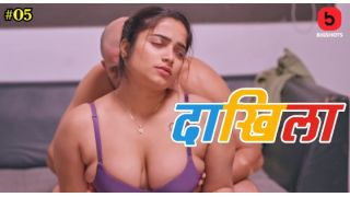 Daakhila E05 2023 Hindi Hot Web Series Porn BIGShots