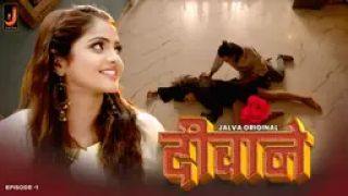 Deewane E01 (2024) Jalva Hindi Hot Web Series Porn