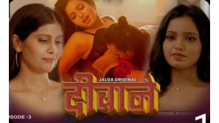 Deewane E03 (2024) Jalva Hindi Hot Web Series Porn