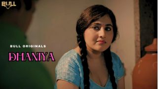 Dhaniya 2025 Hindi Hot Short Film Porn– BullApp
