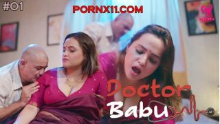 Doctor Babu E01 2025 Hindi Hot Web Series Porn Makhan