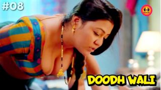 Doodh WalI E08 2024 Hindi Hot Web Series Porn Hunters