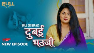 Dubai Bhauji E03 2024 Hindi Hot Web Series Porn BullApp