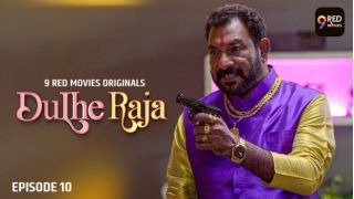 Dulhe Raja E10 2025 Hindi Hot Web Series Porn 9RedMovies