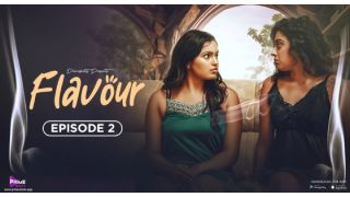 Flavour E02 2024 Hindi Hot Web Series Porn PrimeShots