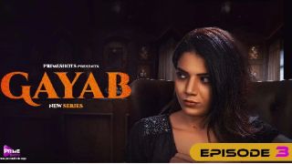 Gayab E03 2023 Hindi Hot Web Series Porn PrimeShots