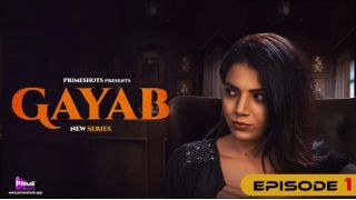 Gayab E01 2023 Hindi Hot Web Series Porn PrimeShots