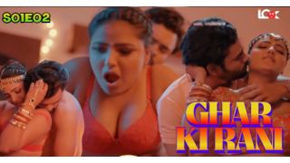 Ghar Ki Rani E02 2024 Hindi Hot Web Series Porn LookEntertainment
