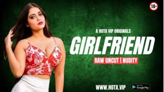 GirlFriend 2025 Hindi Uncut Hot Short Film Porn Hotx