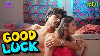 Good Luck E01 2024 Hindi Hot Web Series Porn Besharams