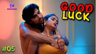 Good Luck E05 2024 Hindi Hot Web Series Porn Besharams