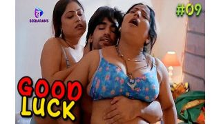Good Luck E09 2024 Hindi Hot Web Series Porn Besharams
