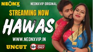 Hawas 2025 Hindi Uncut Hot Short Film Porn Neonx