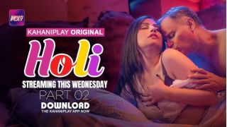 Holi E06 2025 Hindi Hot Web Series Porn KahaniPlay
