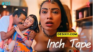 Inch Tape E01 2025 Hindi Hot Web Series Porn Makhan