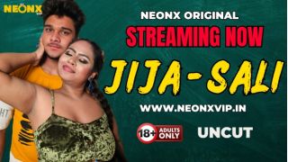 Jija Sali 2025 Hindi Uncut Hot Short Film Porn Neonx