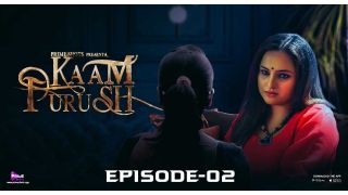 Kaam Purush E02 2023 Hindi Hot Web Series Porn PrimeShots
