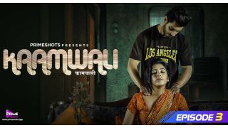 Kaamwali E03 2024 Hindi Hot Web Series Porn PrimeShots