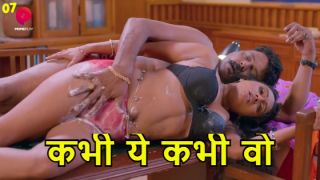 Kabhi Yeh Kabhi Wo -E07 (2024) PrimePlay Hindi Hot Web Series Porn