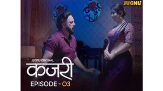 Kajri E03 2025 Hindi Hot Web Series Porn Jugnu