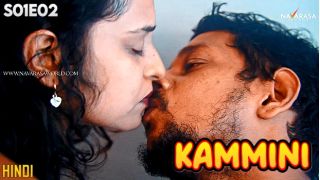 Kammini E02 2023 Hindi Uncut Hot Web Series Porn Navarasa